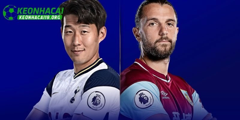 Soi kèo và nhận định Tottenham vs Burnley mới nhất